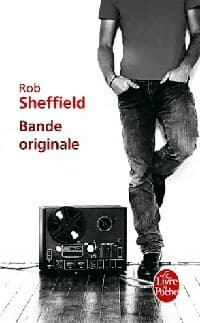 Bande originale - Rob Sheffield